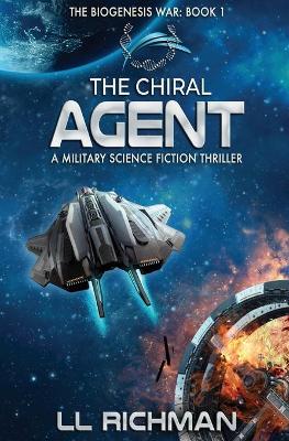 Book cover for The Chiral Agent - A Military Science Fiction Thriller