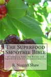 Book cover for The Superfood Smoothie Bible