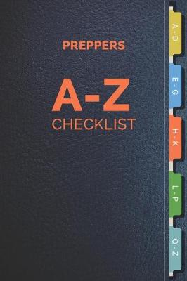 Cover of Preppers A-Z Checklist