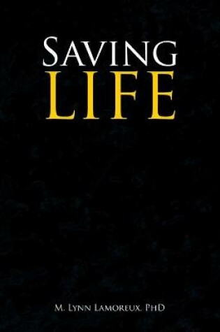 Cover of Saving Life