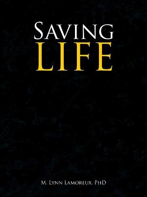 Book cover for Saving Life