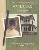 Book cover for The Girlhood Diary of Wanda Gag, 1908-1909