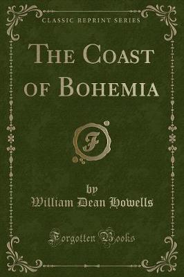 Book cover for The Coast of Bohemia (Classic Reprint)