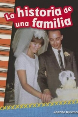 Cover of La historia de una familia (A Family's Story) (Spanish Version)