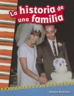 Cover of La historia de una familia (A Family's Story) (Spanish Version)