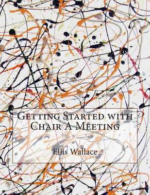 Book cover for Getting Started with Chair a Meeting