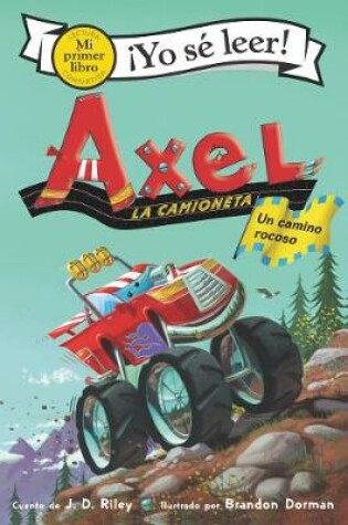 Cover of Axel La Camioneta: Un Camino Rocoso