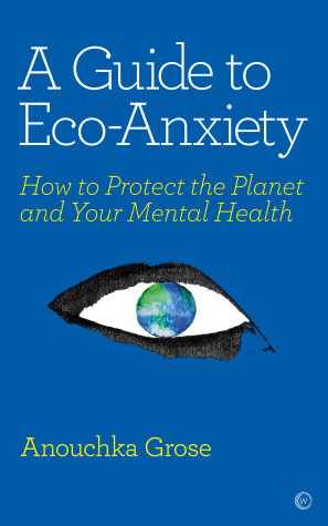 Book cover for A Guide to Eco-Anxiety