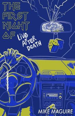 Book cover for The First Night of Live After Death