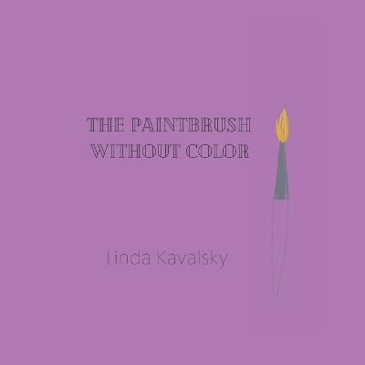 Book cover for The Paintbrush Without Color