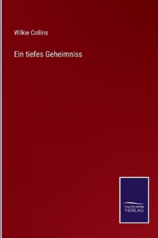 Cover of Ein tiefes Geheimniss