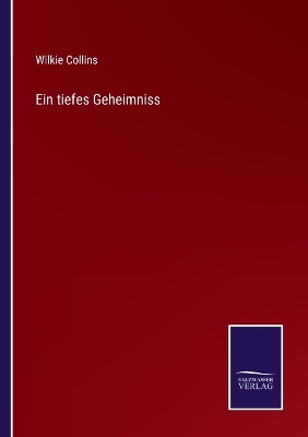 Book cover for Ein tiefes Geheimniss