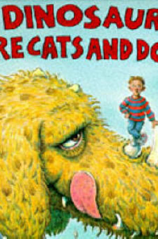 Cover of If Dinosaurs Were Cats and Dogs