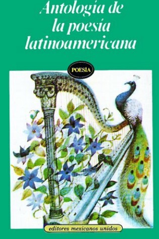 Cover of Antologia de la Poesia Latinoamericana