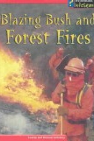 Cover of Blazing Bush and Forest Fires