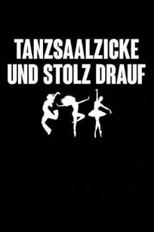 Cover of Tanzsaalzicke Und Stolz Drauf