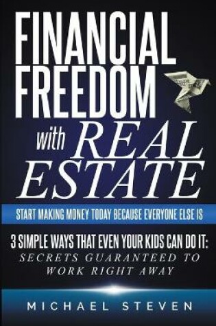 Cover of Financial Freedom With Real Estate