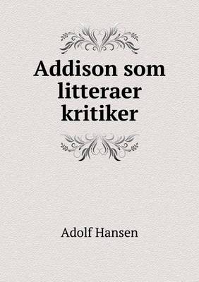 Book cover for Addison som litteraer kritiker