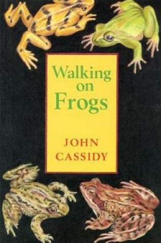 Cover of Walking on Frogs