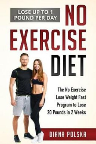 Cover of No Exercise Diet