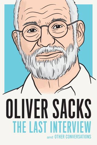 Book cover for Oliver Sacks: The Last Interview