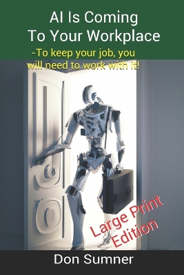 Cover of AI is Coming to Your Workplace