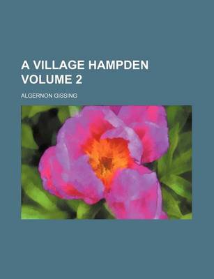 Book cover for A Village Hampden Volume 2