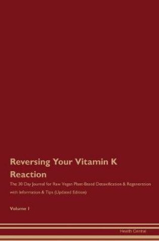 Cover of Reversing Your Vitamin K Reaction