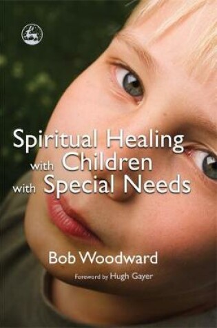 Cover of Spiritual Healing with Children with Special Needs