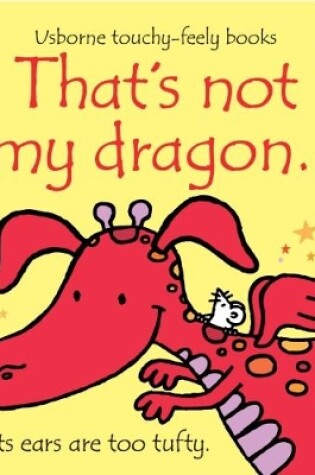Cover of That's not my dragon…