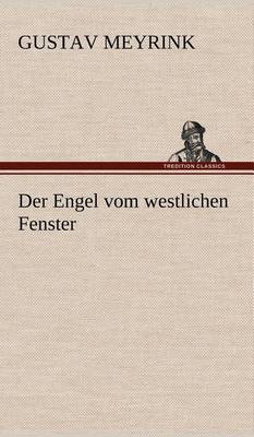 Book cover for Der Engel Vom Westlichen Fenster