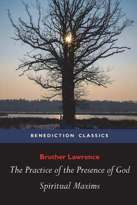 Book cover for The Practice of the Presence of God and Spiritual Maxims