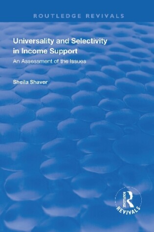 Cover of Universality and Selectivity in Income Support