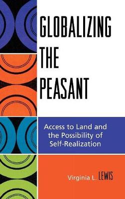 Book cover for Globalizing the Peasant