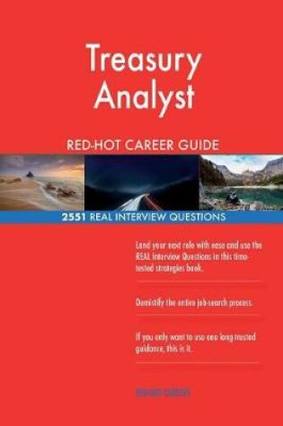 Cover of Treasury Analyst Red-Hot Career Guide; 2551 Real Interview Questions