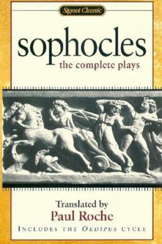 Cover of Sophocles: The Complete Plays