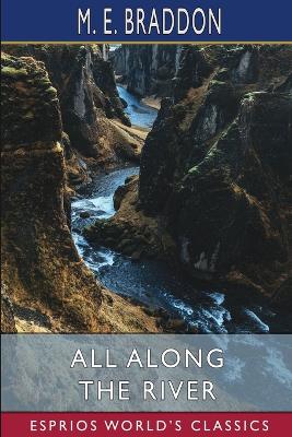 Book cover for All Along the River (Esprios Classics)