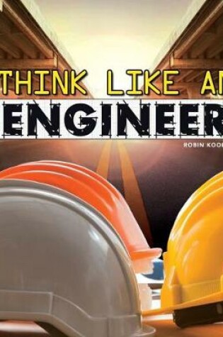 Cover of Think Like an Engineer