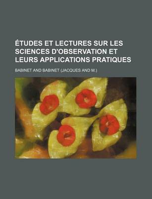 Book cover for Etudes Et Lectures Sur Les Sciences D'Observation Et Leurs Applications Pratiques