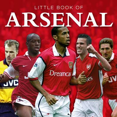 Book cover for Little Book of Arsenal