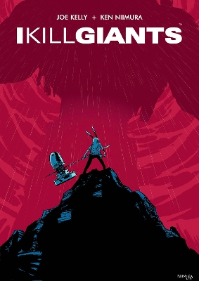 Book cover for I Kill Giants Fifteenth Anniversary Edition