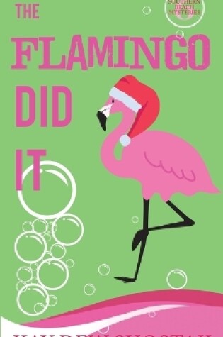 Cover of The Flamingo Did It