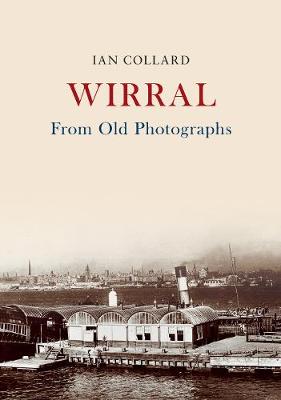 Book cover for Wirral From Old Photographs