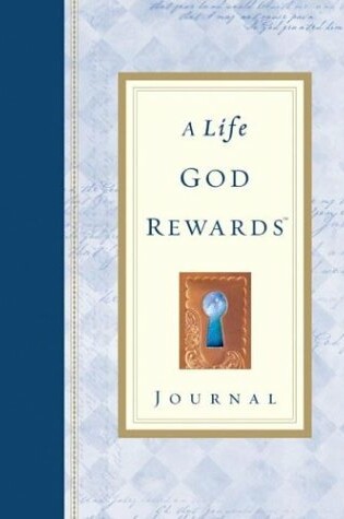 Cover of A Life God Rewards Journal
