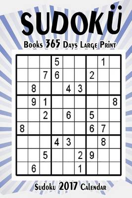 Book cover for Sudoku Books 365 Days Large Print