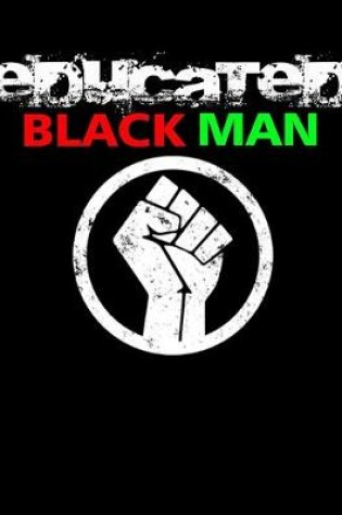 Cover of Educated Black Man