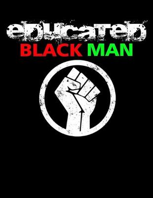 Book cover for Educated Black Man