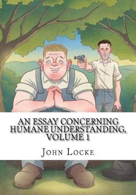 Book cover for An Essay Concerning Humane Understanding, Volume 1