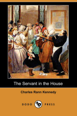 Cover of The Servant in the House (Dodo Press)