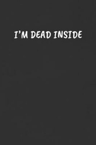 Cover of I'm Dead Inside